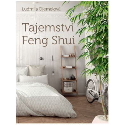 Tajemství Feng Shui